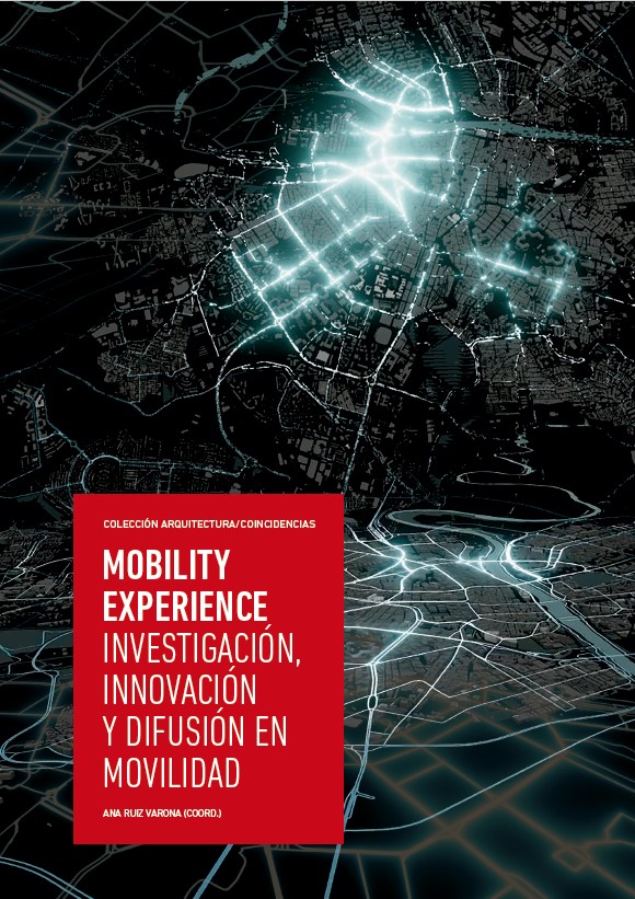 Mobility Experience. Investigación, innovación y difusión en movilidad.